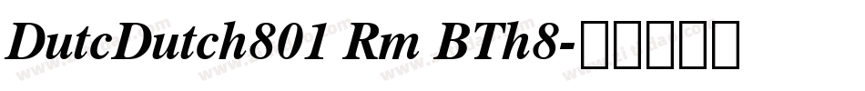 DutcDutch801 Rm BTh8字体转换